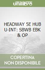 HEADWAY 5E HUB U-INT: SBWB EBK & OP libro