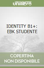 IDENTITY B1+: EBK STUDENTE libro