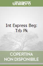 Int Express Beg: Trb Pk libro