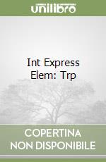 Int Express Elem: Trp libro
