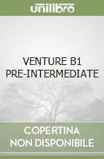 VENTURE B1 PRE-INTERMEDIATE libro