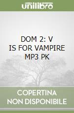 DOM 2: V IS FOR VAMPIRE MP3 PK libro