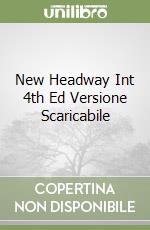 New Headway Int 4th Ed Versione Scaricabile libro