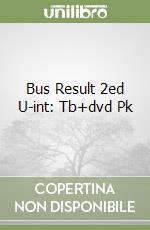 Bus Result 2ed U-int: Tb+dvd Pk libro