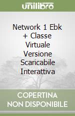 Network 1 Ebk + Classe Virtuale Versione Scaricabile Interattiva libro