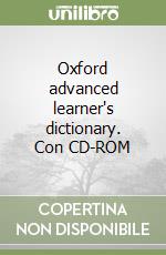 Oxford advanced learner's dictionary. Con CD-ROM libro