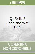 Q: Skills 2 Read and Writ TRPá libro