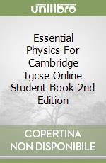 Essential Physics For Cambridge Igcse Online Student Book 2nd Edition libro