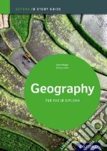 Ib study guide: geography. Per le Scuole superiori. Con espansione online libro