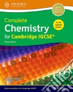 Complete chemistry IGCSE 2017. Student's book. Per le Scuole superiori. Con espansione online. Con CD-ROM libro