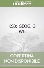 KS3: GEOG. 3 WB libro