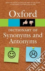 The Oxford Dictionary of Synonyms and Antonyms libro usato