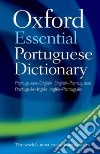Oxford essential portuguese dictionary. Portoghese-inglese, inglese-portoghese libro