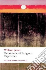 The Varieties of Religious Experience libro