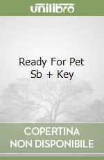 Ready For Pet Sb + Key libro