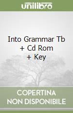 Into Grammar Tb + Cd Rom + Key libro