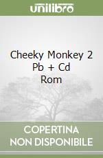 Cheeky Monkey 2 Pb + Cd Rom libro