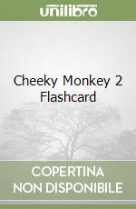 Cheeky Monkey 2 Flashcard libro