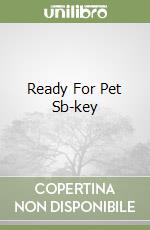 Ready For Pet Sb-key libro