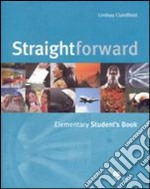 Straightforward. Elementary. Student's book. Per gli Ist. tecnici commerciali. Con CD-ROM libro