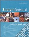 Straightforward. Elementary. Student's book. Per gli Ist. tecnici commerciali. Con CD-ROM libro