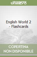 English World 2 - Flashcards libro