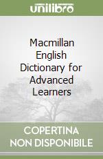 Macmillan English Dictionary for Advanced Learners libro