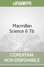 Macmillan Science 6 Tb libro