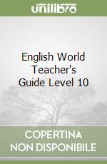 English World Teacher's Guide Level 10 libro