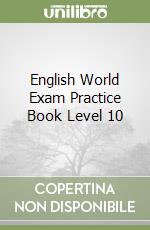 English World Exam Practice Book Level 10 libro