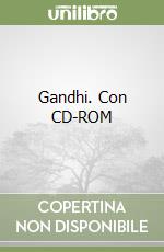 Gandhi. Con CD-ROM