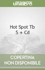 Hot Spot Tb 5 + Cd libro