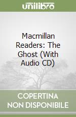 Macmillan Readers: The Ghost (With Audio CD) libro