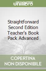 Straightforward Second Edition Teacher's Book Pack Advanced