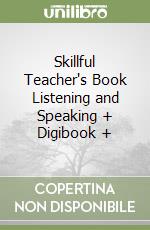 Skillful Teacher's Book Listening and Speaking + Digibook + libro