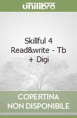 Skillful 4 Read&write - Tb + Digi libro