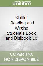 Skillful -Reading and Writing Student's Book and Digibook Le libro