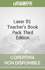 Laser B1 Teacher's Book Pack Third Edition libro