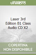 Laser 3rd Edition B1 Class Audio CD X2 libro