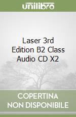 Laser 3rd Edition B2 Class Audio CD X2 libro