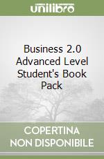 Business 2.0 Advanced Level Student's Book Pack libro