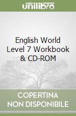 English World Level 7 Workbook & CD-ROM