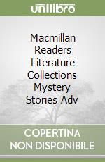 Macmillan Readers Literature Collections Mystery Stories Adv