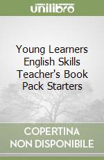 Young Learners English Skills Teacher's Book Pack Starters libro