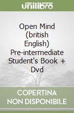 Open Mind (british English) Pre-intermediate Student's Book + Dvd libro