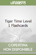 Tiger Time Level 1 Flashcards libro