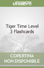 Tiger Time Level 3 Flashcards libro