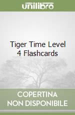 Tiger Time Level 4 Flashcards libro