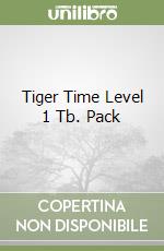 Tiger Time Level 1 Tb. Pack libro