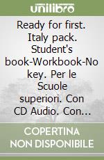 Ready for first. Italy pack. Student's book-Workbook-No key. Per le Scuole superiori. Con CD Audio. Con espansione online libro